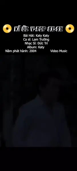 Katy Katy Lam Trường #nhactrexua  #8x9x  #xuhuongtiktok  #nhacxua  #nhac9x  #nhac8x  #nhactrexua  #nhachuyenthoai  #katykaty  #lamtruong