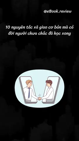 10 nguyên tắc xã giao cơ bản mà cả đời người chưa chắc đã học xong #truyencamhung #kinanggiaotiep #phattrienbanthan #tuduythanhcong #vtvcab #ebook #fyp 