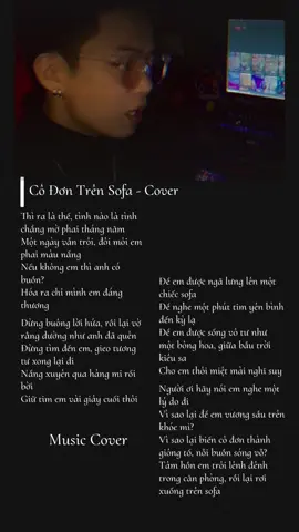 Cô Đơn Trên Sofa - Cover #trending #tiktok #cover #capcut #xuhuong #nhachaymoingay 