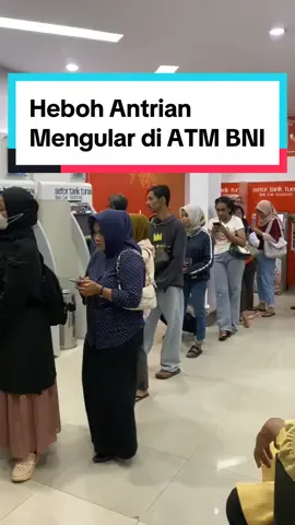 Heboh antrian mengular di ATM BNI, ada apa ini? #jogjakartaid 