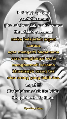 kedudukan adab lebih tinggi dari ilmu #katapandoewijaya #storywakeren #kehidupan 