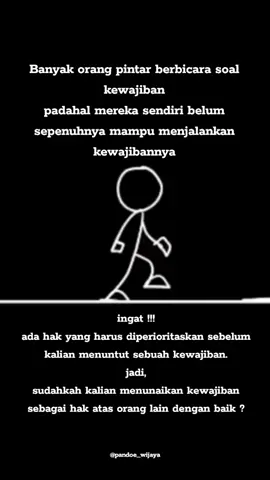 perihal hak & kewajiban #katapandoewijaya #kehidupan #storywakeren 