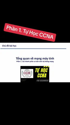 [Tự học CCNA] Bài 1: Các thành phần cơ bản của hệ thống mạng.  #network #networkmarketing #networking #lienkettiepthi #wifi #xuhuong #ccna 