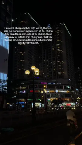 Hãy cứ là chính em thôi, thật vui vẻ, thật yêu đời. Rồi bỗng nhiên mọi chuyện sẽ ổn, những điều cần đến sẽ đến, nên đi thì phải đi. Cuộc sống này lại trở nên thật nhẹ nhàng, thật yêu thương em. Em xứng đáng nhận được những điều tuyệt vời nhất.#tiktokxhtiktok #chilltamtrang🥀🎶 #buon_tam_trang💔 #stthaymoingay 