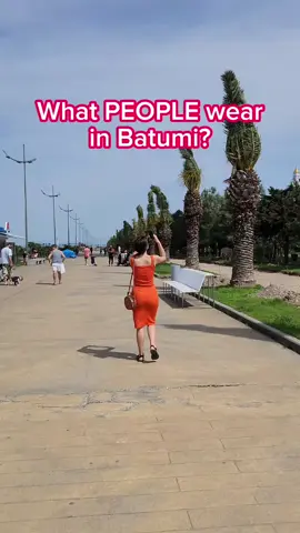 What people wear in Batumi, Georgia 🌴 #batumi #georgia #georgia🇬🇪 #batumi #batum #streetwear #StreetStyle #StreetFashion 