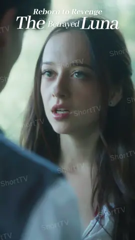 Reborn to Revenge: The Betrayed Luna- Watch now!
