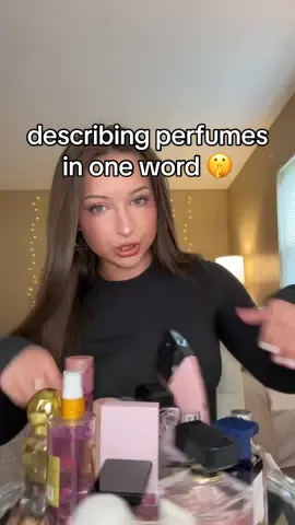 this was hard bc normally i yap about perfumes 😭 #perfume #perfumetok #oneword #describingperfumes #perfumecollection #girlytips #fyp 
