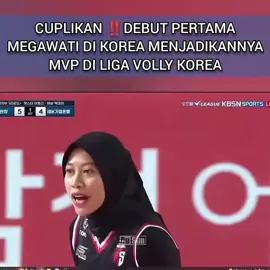 CUPLIKAN !! DEBUT PERTAMA MEGAWATI DI KOREA MENJADIKAN MVP DI LIGA VOLLY KOREA. #trending #fyp #viral #megawati #viralvideo 