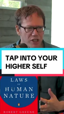 Tap into your higher self.  #robertgreene #fyp #tiktok #psychology 
