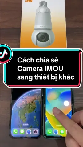 Hướng dẫn cách chia sẻ camera imou sang thiết bị khác #LearnOnTikTok #xuhuong #imou #techzone #chiasẻcameraimousangthiếtbịkhác