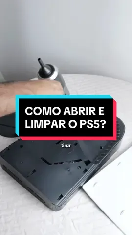 Como abrir o PS5 pra limpar? #playstation #ps5slim #ps5 #console #play5 #sony #dicadejogos #ps4 #play4 