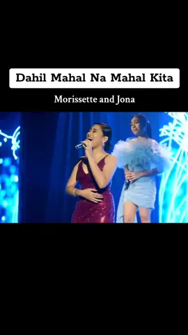 Dahil Mahal Na Mahal Kita by Morissette and Jona | from 