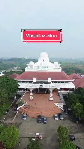 Kita sampai di jumat terkahir ramadhan 2024. Siapa yang kangen sama az zikra ? 🥹 #fypシ #fypシ゚viral #masjidazzikra #sentul #viralvideo #fypage 