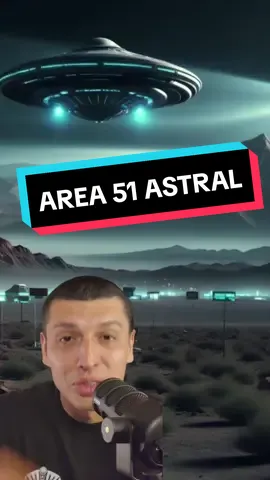 Replying to @diego122598 VIAJE ASTRAL AL AREA 51 #conspiracytiktok #conspiracy #nuevomilenio #astral 