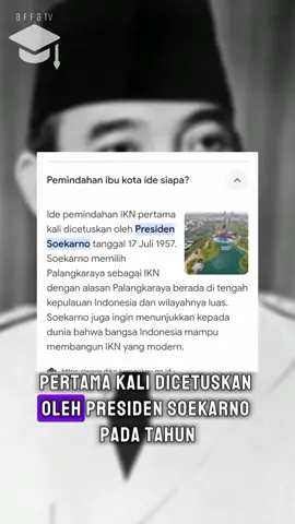 Pemindahan Ibu Kota adalah ide presiden Soekarno ‼️