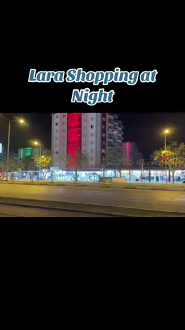 #Antalya#lara#Shopping#night#turkey#shoppinghaul#shoppingmalls#shoppingmalls#fameresidence#delphin#april#goodtime#holiday#27grad#summer2024