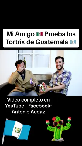 Mi Amigo 🇲🇽 Prueba los Tortrix de Guatemala 🇬🇹