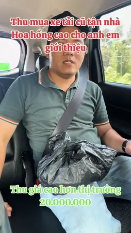 Thu mua xe tải cũ tận nhà Hoa hồng cao cho anh em giới thiệu Thu giá cao hơn thị trường 20củ  #anhtanxetai #thumuaxetaicu #xetaicu #giaxetaicu #thumuaxetannoi #xecu #thumuaotogiacao 