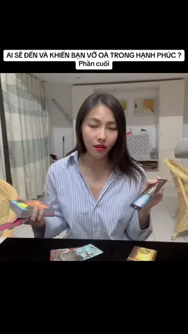 AI SẼ ĐẾN VÀ KHIẾN BẠN VỠ OÀ TRONG HẠNH PHÚC ? Phần cuối 