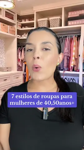 7 estilos de roupas para mulheres de 40,50 anos mais !  Nesse video voce vai descobrir qual é seu estil pessoal • #dicadodia #dicasdemoda #7estilosuniversais #mulher #moda #fashion #estiloelegante #TikTokFashion #modaentiktok #modafeminina  @Nathália Strelec 