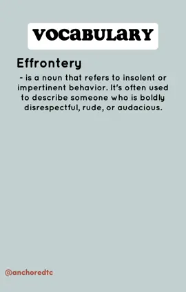 What is Effrontery? #anchoredtrainingcenter #vocabulary #onlineschoolcheck #enrollnow💯💯💯 #fyp #foryou 