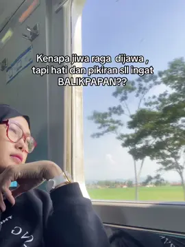 Ada yg kangen kahh , knp hati inget balikpapan teruss🥹🥹 #fypシ 