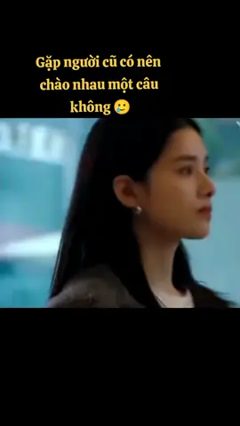 #gapnguoiyeucu #buon_tam_trang #LearnOnTikTok #xuhuongtiktok #phimbuon 