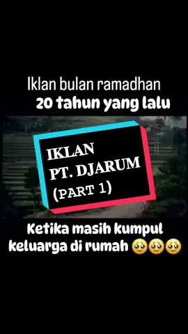 #iklan #iklanjadul #djarum #ptdjarum #2000s #nostalgia #memories #perjalananini #ebietgade #kenangan #kenanganhanyauntukmu #jadul #fyp #fypシ #viral #trending #puasa2024 #ramadhan2024 #lebaran2024 