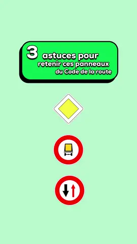 3 astuces pour retenir ces panneaux du code! #permis #codedelaroute2024 #codedelaroute 