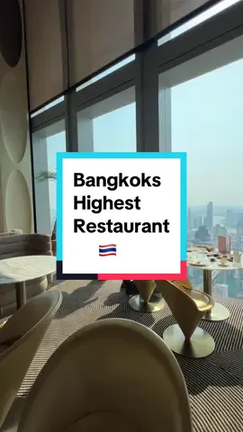Bangkoks highest restauraunt 🇹🇭 