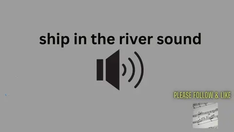 ship in the river sound #sounds #sound #soundeffect #soundeffects #soundsfx #soundfx #ship #soundeffects #sounds