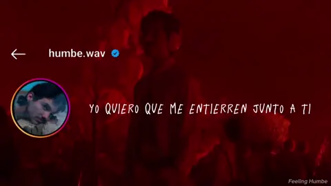 Yo quiero que me entierren junto a ti❤️‍🔥 @Humbe  #humbe #humbemusic #esenciatourhumbe #esenciatour #feelinghumbe #humbers 