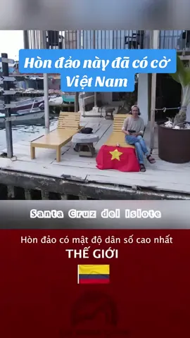 Đưa cờ Việt Nam tới với những vùng đất xa xôi hẻo lánh nhất trên thế giới. Hòn đảo Santa Cruz del Islote - Colombia. #lainguachan #dulich #khampha #xuhuong #vietnam #colombia🇨🇴 