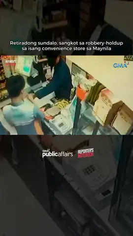 Retiradong sundalo, sangkot sa robbery-holdup sa isang convenience store sa Maynila #ReportersNotebook #GMAPublicAffairs  | Reporter's Notebook