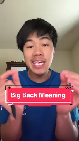 What is a big back? #wotd #fyp #bigback #genz 