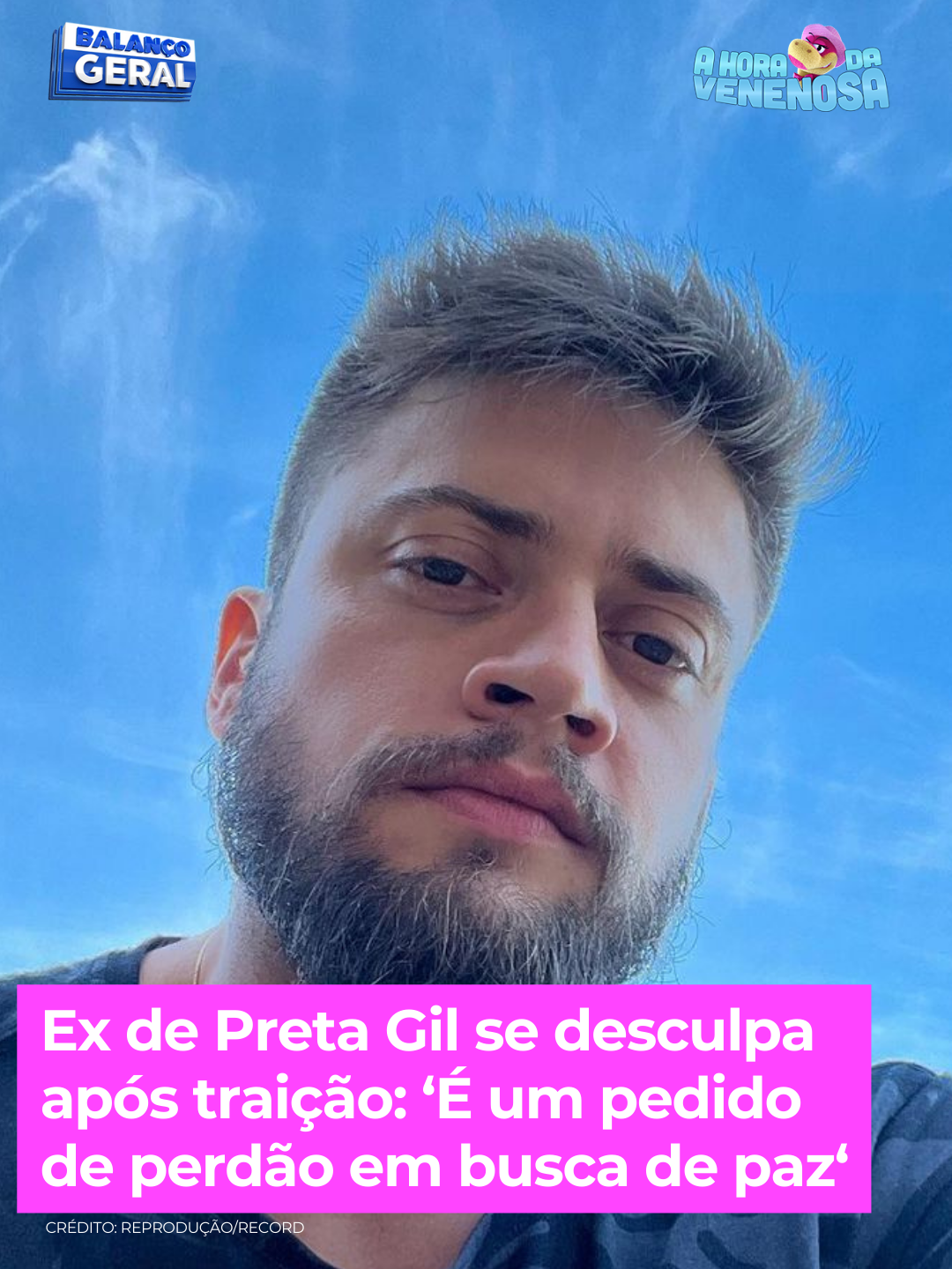 O ex-marido de Preta Gil, Rodrigo Godoy, falou pela primeira vez sobre a separação e pediu perdão à cantora. O personal trainer usou as redes sociais para publicar um vídeo em que admitiu que cometeu erros durante o casamento: “Eu sou muito grato a Preta por tudo que vivemos”, prosseguiu Rodrigo. “Não é justo que eu seja perseguido pelo resto da minha existência”, questionou. Olha só! #AHoraDaVenenosa #BalançoGeral #rodrigogodoy #pretagil #separacao #traicao #pedidodedesculpa