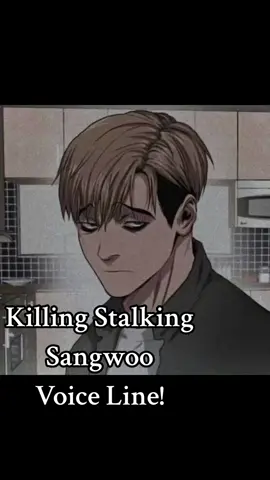 Killing Stalking Sangwoo Voice Line! #killingstalking #sangwoo #yoonbum #manwha #yaoi #foryou #fyp 