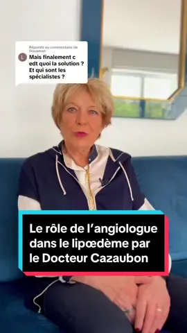 Réponse à @lilouaman 💫 Découvrez l'interview exclusive du Dr. Cazaubon, angiologue à Paris, qui nous éclaire sur le rôle crucial de l'angiologue dans la prise en charge du lipoedème. Elle partage également des conseils précieux pour les personnes atteintes de cette maladie. Ne manquez pas cette occasion d'en apprendre davantage sur le lipoedème et d'obtenir des conseils utiles pour votre propre parcours de santé.👩‍⚕️  #Lipoedème #Angiologie #ConseilsMédicaux #LipoedèmeFrance #trend #pourtoi #tiktok #lipedemafighter #lipedema 