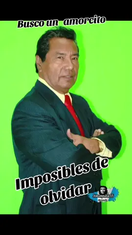 #buscounamorcito#tonyacosta#inposiblesdeolvidar #guatemala🇬🇹 
