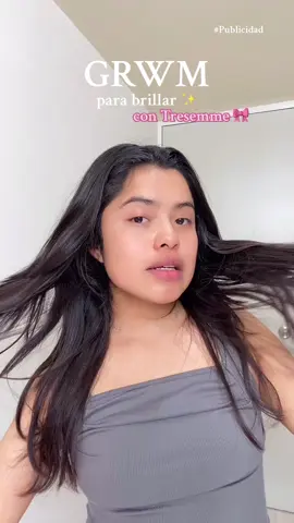GRWM con✨  @Tresemme Mexico #brillolamelar  #BrillaconTresemme #BeautyTok #publicidad 