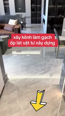 #ghép nối với @Nội thất Goki  cách #xâykênh về về #gạchốplát #vậttư #thiếtbị #xâydựng từ a đến z   @VUA$QUẠT 