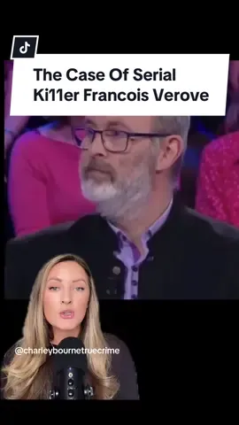 the hideous case of francois verove. #truecrime #truecrimetok #truecrimetiktok #truecrimetiktoks #crimetok #crimetiktok #crimestory #truecrimecommunity #truecrimestory 