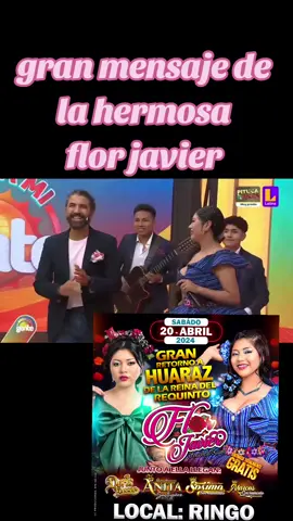 hermosa flor javier la flor más hermosa del huascaran  20 de abril en el local RINGO  #florjavier #florjavieroficial #florjavieroficia #nvegasproducciones #exitosdeoro #fyp #foryou #fypシ #soniamorales #sosimosacramento #dorisferrer #ringo 