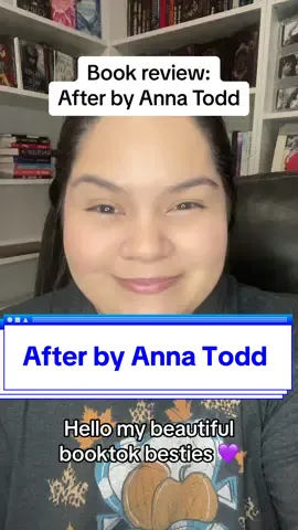 Book review for After by Anna Todd! #bookreview#BookTok#book#books#booktoker#contentcreator#annatodd#afterseries#bookrec#joseereads 