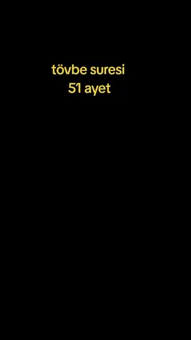 tövbe suresi 51 ayet#
