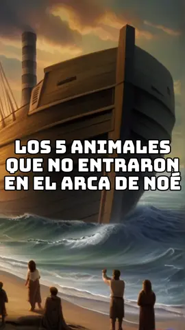Los 5 Animales que no Entraron al Arca de Noé  #Misterio #Biblia #Arca #noe #animales #Mítico #Dragones #Leviatán #Gigantes  arca de noe, el arca de noe, animales que no fueron subidos a la arca de noe, arca de noé, arca de noe animales, animales, animales que no conocias hasta ahora, el arca de noé, animales que revivieron de la extincion, historia de la biblia, animales arca de noe, en el arca de noe, el animal que no entró en el arca de noé, que animal entró solo al arca de noé, animales que no subieron al arca de noe, el animal que no entró, animales que no fueron subidos a la arca de noe, en el arca de noe.