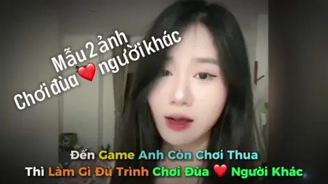 #CapCut đến game anh còn chơi thua thì làm gì đủ trình chơi đùa trái tim người khác #xuhuongtiktok #xuhuong2024 #xuhuong #hoangha2001 #2001_tn #lienquanmobile 