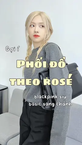 Phối đồ cùng chị đẹp Róé Blackpink nhooooo 🌟 #cucaireview #blackpinkrose #rosé #phoidoxinh #OOTD #phoidotrend #phoidostylehanquoc 