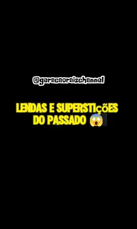 Lendas e Superstições do Passado | PT 3 😱  #bonstempos #infanciafeliz #infancia #80s #90s #fyp #fypシ゚viral 