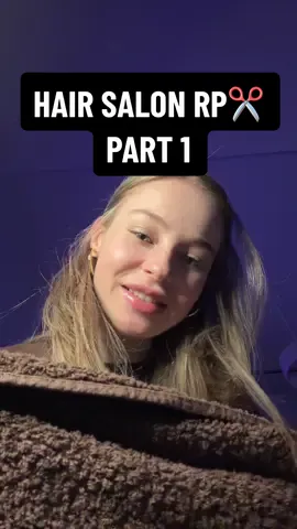 Get your hair done @dreamville hairsalon ✂️💇‍♀️ Part 1✨ #asmrhaircut#asmrhairwash#asmrhairsalon#asmrroleplay#asmrpersonalattention#asmraskingyouquestions#asmrsounds#asmr#fyp